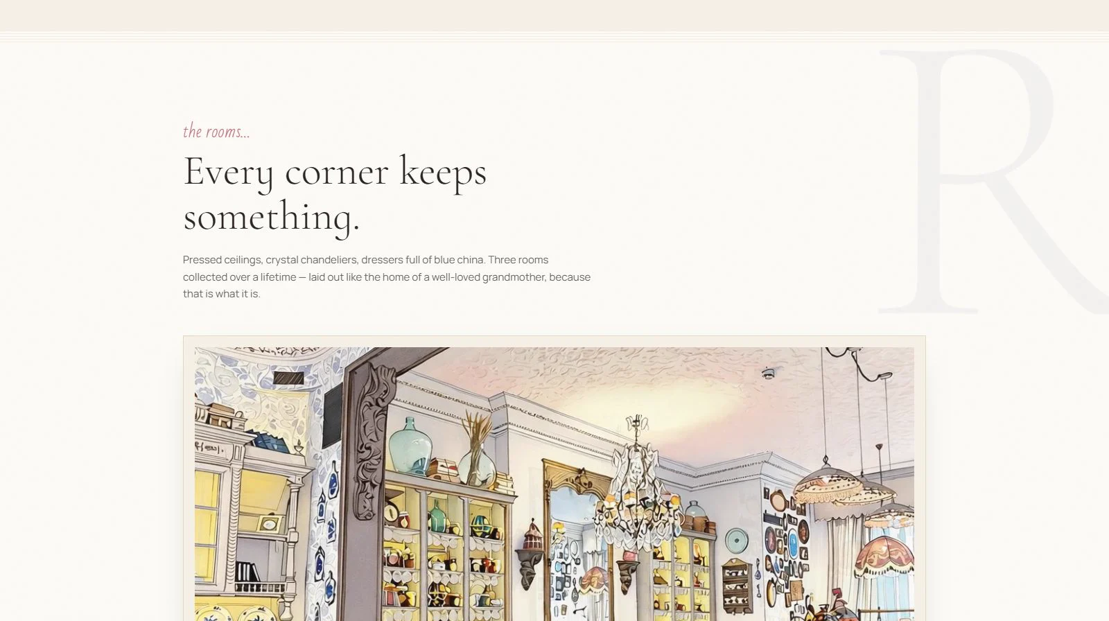 The rooms: watercolour interiors, one decorative letter ghosted behind each section